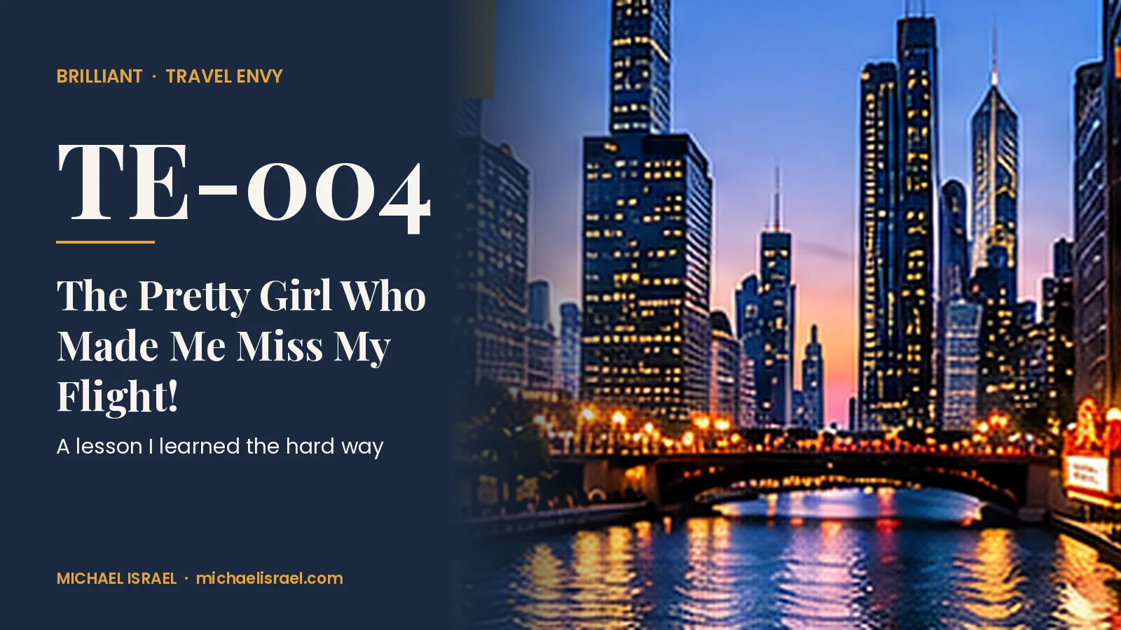 Travel Envy TE-004: The Pretty Girl Who Made Me Miss My Flight!
